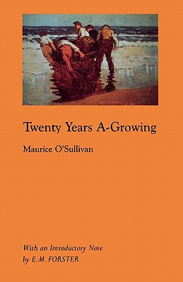 Twenty Years A-Growing - Maurice O'sullivanan