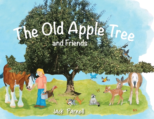 The Old Apple Tree and Friends - Jack Parnell