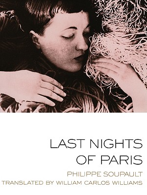 Last Nights of Paris - Philippe Soupault