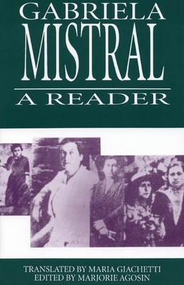 Gabriela Mistral: A Reader - Isabel Allende