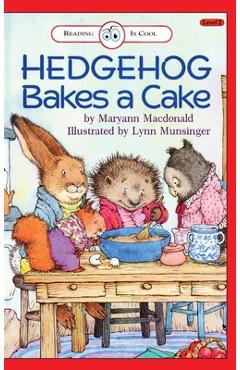 Coperta cărții 'Hedgehog Bakes a Cake: Level 2 - Maryann Macdonald'