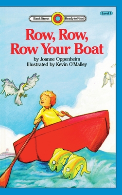 Row, Row, Row Your Boat: Level 1 - Joanne Oppenheim