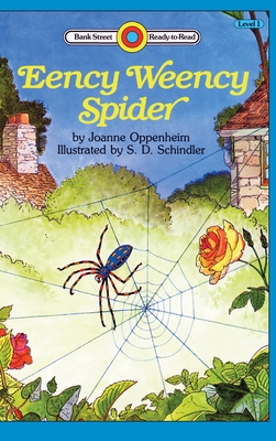 Eency Weency Spider: Level 1 - Joanne Oppenheim