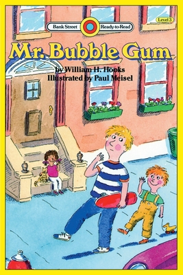 Mr. Bubble Gum: Level 3 - William H. Hooks