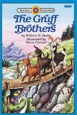 The Gruff Brothers: Level 1 - William H. Hooks