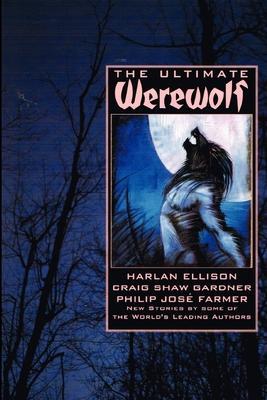 The Ultimate Werewolf - Byron Preiss