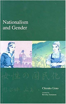 Nationalism and Gender - Chizuko Ueno