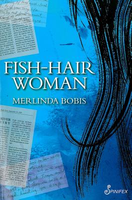 Fish-Hair Woman - Merlinda Bobis