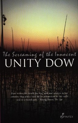 The Screaming of the Innocent - Unity Dow