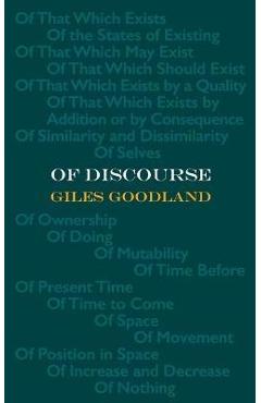 Coperta cărții 'Of Discourse - Giles Goodland'
