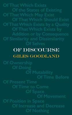 Coperta cărții 'Of Discourse - Giles Goodland'