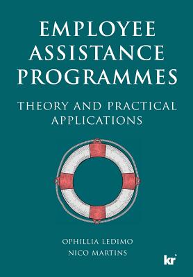 Coperta cărții 'Employee Assistance Programmess: A guide for the SA practitioner - Nico Martins'