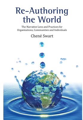 Re-Authoring The World - Chené Swart