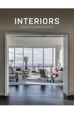 Interiors: Inside the American Home - Hannah Jenkins