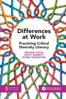 Differences at Work: Practicing Critical Diversity Literacy - Melissa Steyn