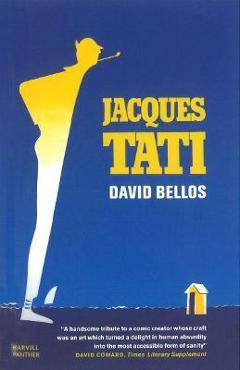 Poza produsului Jacques Tati - David Bellos