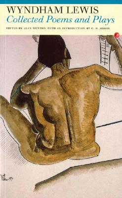 Wyndham Lewis Collected Poems and Plays - Wyndham Lewis