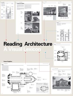 Reading Architecture: A Visual Lexicon - Owen Hopkins