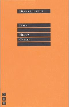 Coperta cărții 'Hedda Gabler - Henrik Ibsen'