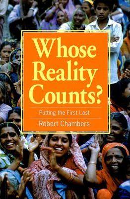 Whose Reality Counts?: Putting the First Last - Robert Chambers