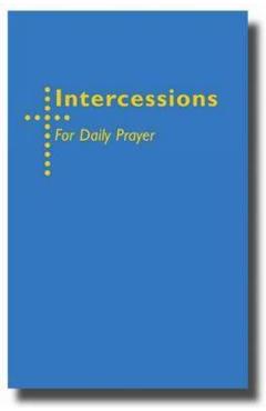 Coperta cărții 'Intercessions for Daily Prayer - Simon Pothen'