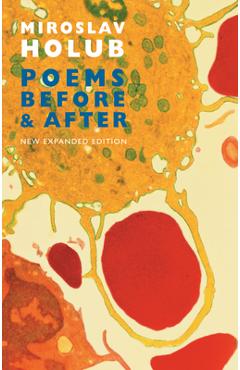 Coperta cărții 'Poems Before & After: Collected English Translations - Miroslav Holub'