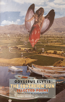 The Sovereign Sun: Selected Poems - Odysseus Elytis