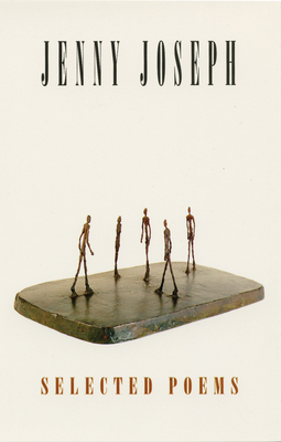 Selected Poems - Jenny Joseph