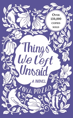 Things We Left Unsaid: The Award-Winning Bestseller - Zoya Pirzad