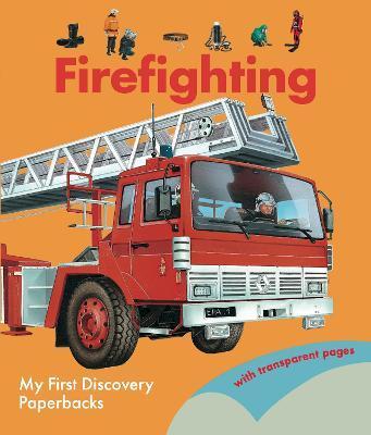 Firefighting - Daniel Moignot