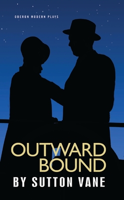 Outward Bound - Sutton Vane