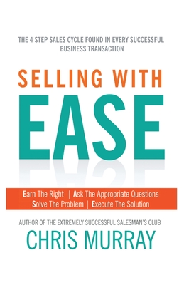 Selling with EASE - Chris Murray