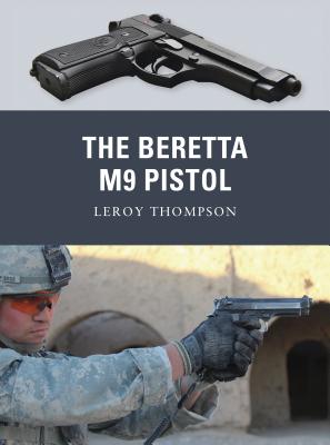 The Beretta M9 Pistol - Leroy Thompson