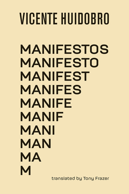 Manifestos - Vicente Huidobro