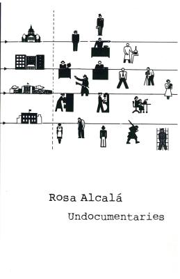 Undocumentaries - Rosa Alcala