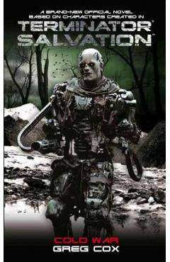Coperta cărții 'Terminator Salvation: Cold War - Greg Cox'