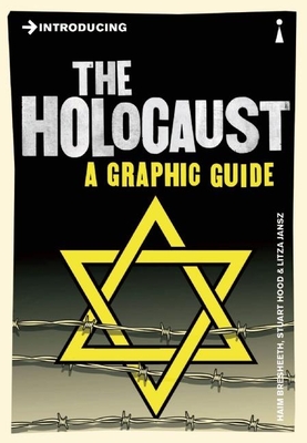 Introducing the Holocaust: A Graphic Guide - Haim Bresheeth