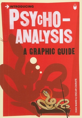 Introducing Psychoanalysis: A Graphic Guide - Ivan Ward