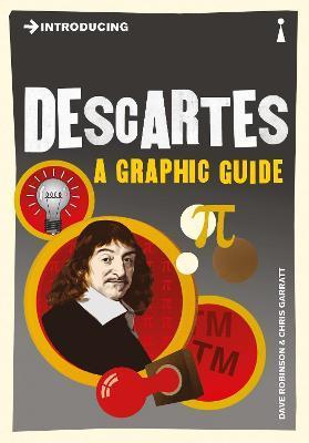 Introducing Descartes: A Graphic Guide - Dave Robinson