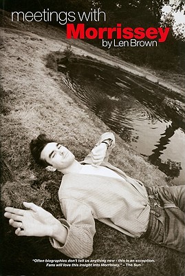 Meetings with Morrissey - Len Brown