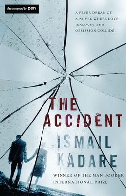 The Accident - Ismail Kadare