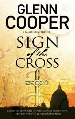 Sign of the Cross - Glenn Cooper