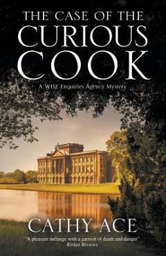 Coperta cărții 'The Case of the Curious Cook - Cathy Ace'