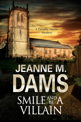 Smile and Be a Villain - Jeanne M. Dams