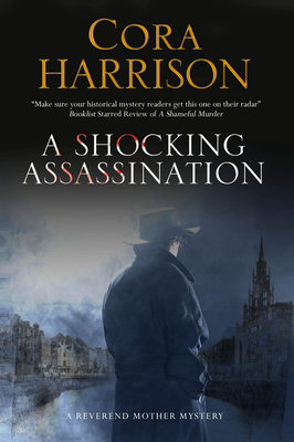 A Shocking Assassination - Cora Harrison