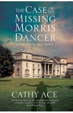 Coperta cărții 'The Case of the Missing Morris Dancer - Cathy Ace'
