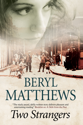 Two Strangers - Beryl Matthews