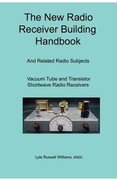 Poza produsului The New Radio Receiver Building Handbook - Bsee Lyle Williams