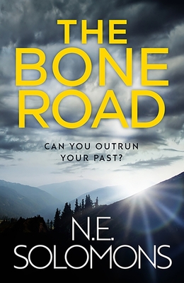 The Bone Road - N. E. Solomons