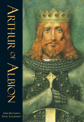 Arthur of Albion - John Matthe
